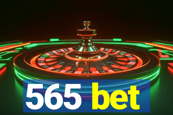 565 bet